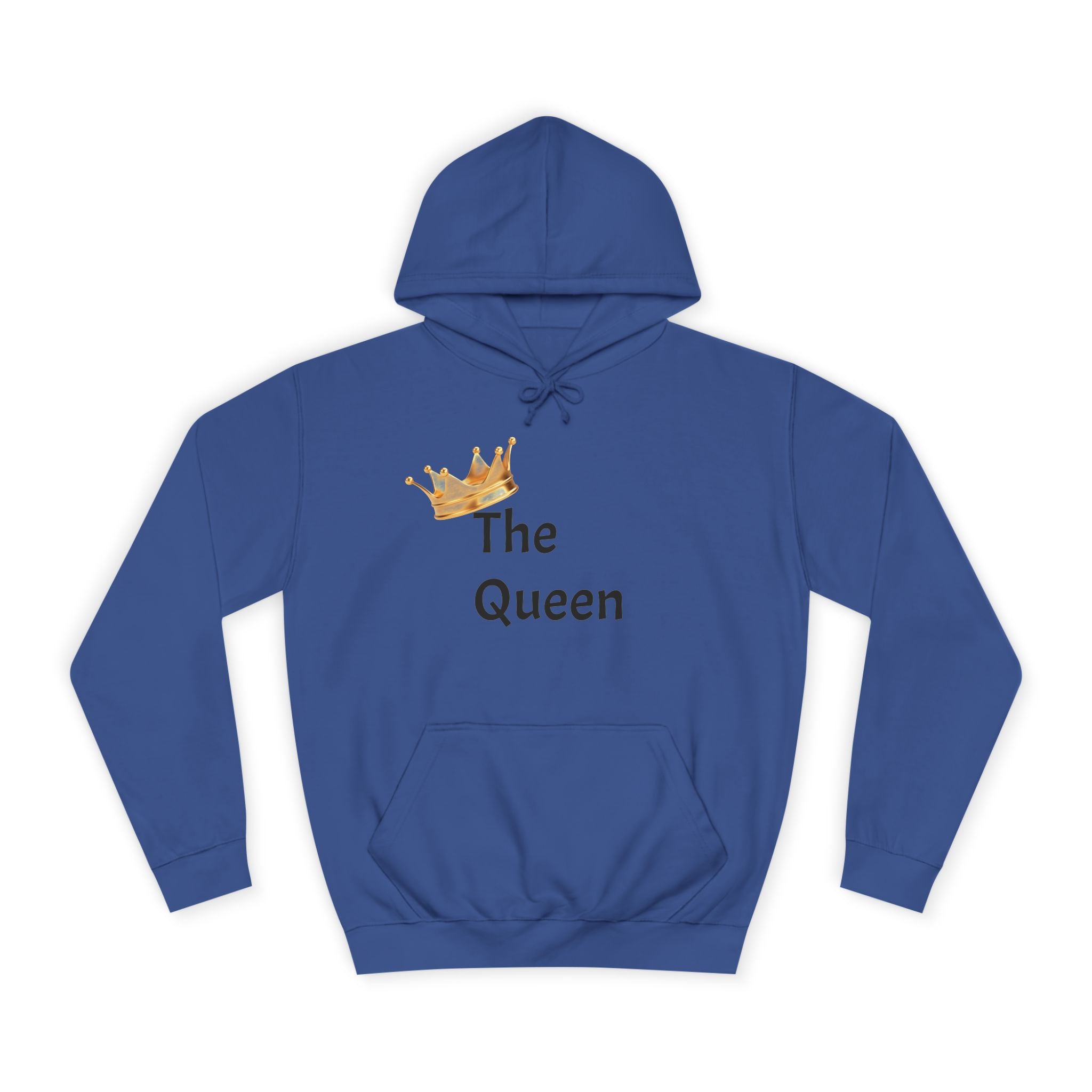 The Queen Matching Hoodie — College Fit