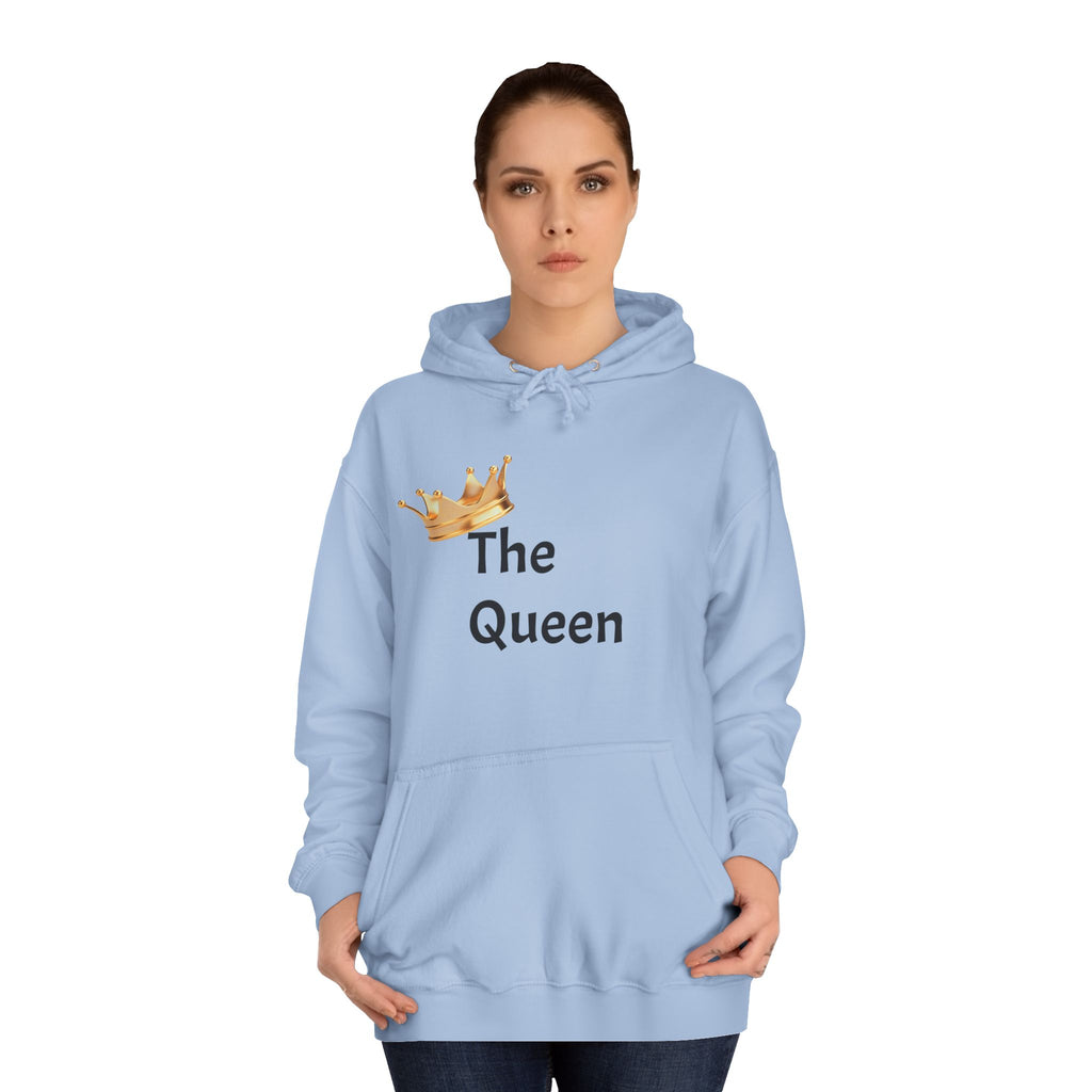 The Queen Matching Hoodie — College Fit